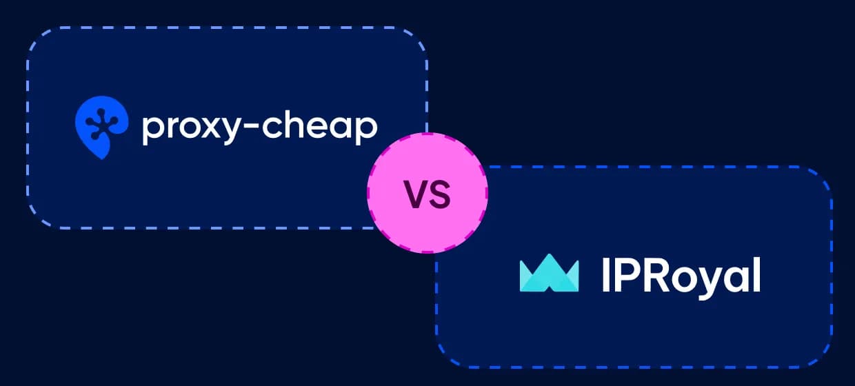 Proxy-Cheap vs IPRoyal - 2026 Comparison