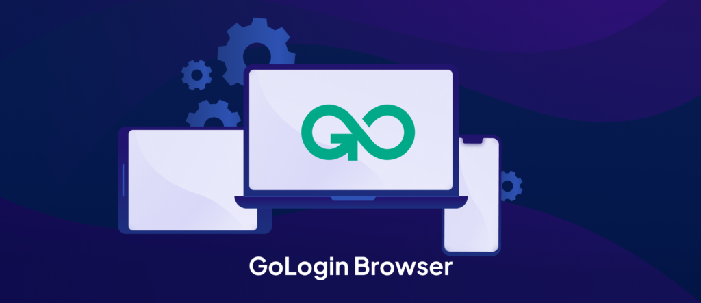gologin browser 924x400